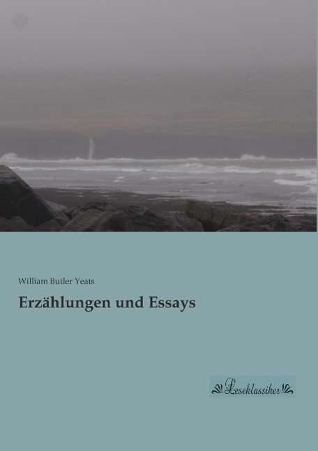 Cover for Yeats · Erzählungen und Essays (Book)