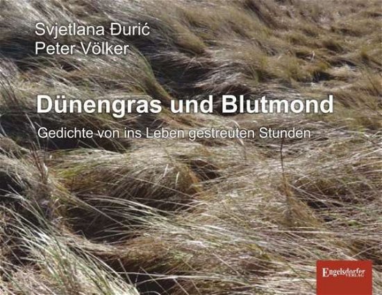 Cover for Völker · Dünengras und Blutmond (Bog)