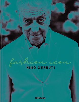 Cover for Cindi Cook · Nino Cerruti: Fashion Icon (Hardcover Book) (2022)