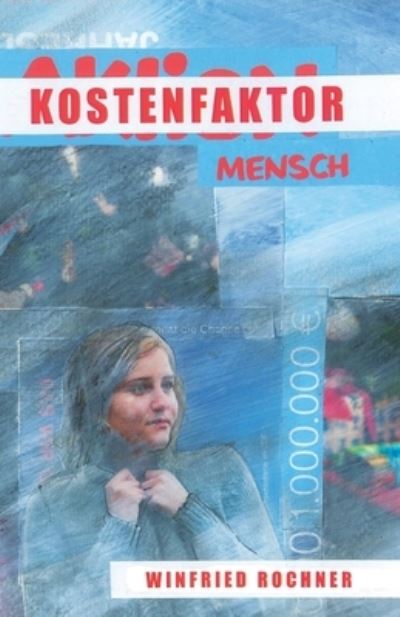 Cover for Winfried Rochner · Kostenfaktor Mensch: Erzahlungen (Paperback Book) (2022)