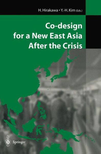 Cover for Y -h Kim · Co-design for a New East Asia After the Crisis (Taschenbuch) [Softcover reprint of the original 1st ed. 2004 edition] (2004)