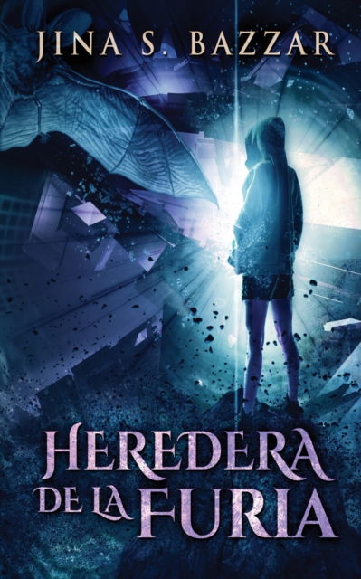 Cover for Jina S Bazzar · Heredera De La Furia (Paperback Book) (2021)