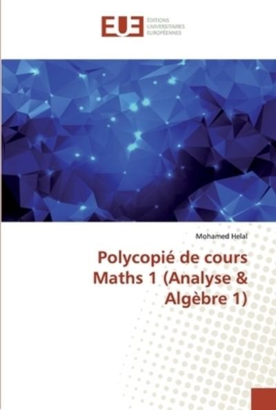 Cover for Helal · Polycopié de cours Maths 1 (Analy (Bog) (2019)