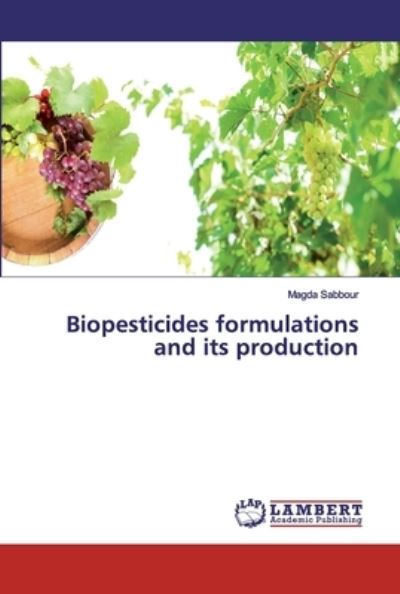 Cover for Sabbour · Biopesticides formulations and (Book) (2019)