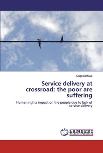 Cover for Siphiwo · Service delivery at crossroad: (Bog) (2020)
