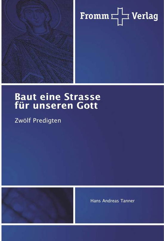 Cover for Tanner · Baut eine Strasse für unseren Go (Book)