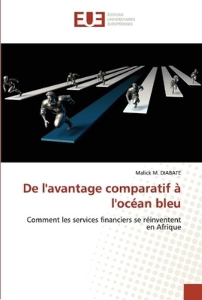 Cover for Malick M Diabate · De l'avantage comparatif a l'ocean bleu (Paperback Book) (2021)