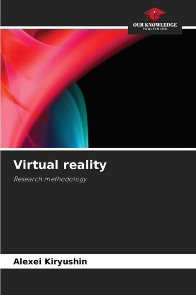 Cover for Alexei Kiryushin · Virtual reality (Paperback Book) (2021)
