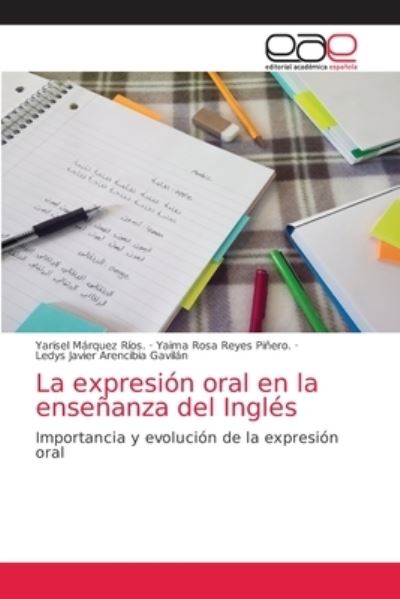 Cover for Yarisel Marquez Rios · La expresion oral en la ensenanza del Ingles (Paperback Book) (2021)
