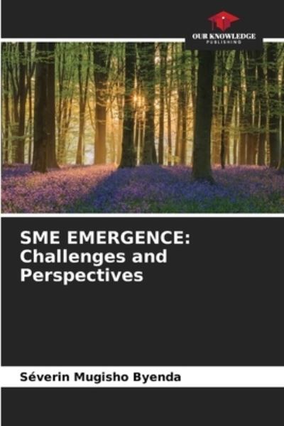 Cover for Severin Mugisho Byenda · Sme Emergence (Paperback Book) (2021)