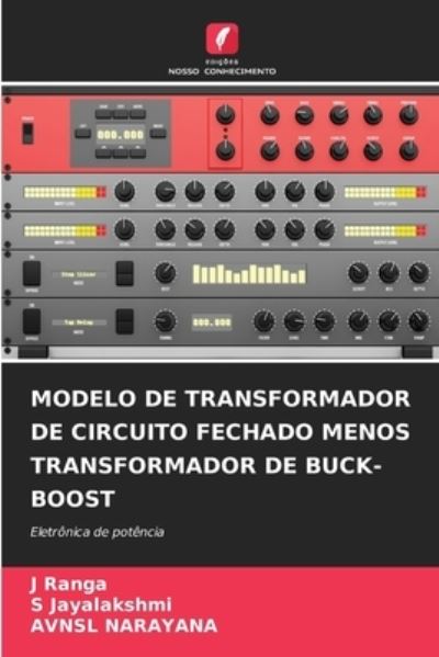 Cover for J Ranga · Modelo de Transformador de Circuito Fechado Menos Transformador de Buck-Boost (Paperback Book) (2021)