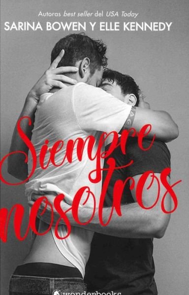 Cover for Elle Kennedy · Siempre Nosotros (Paperback Bog) (2022)