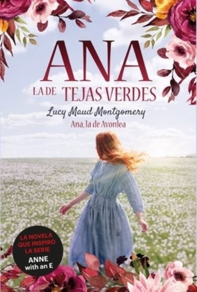 Cover for Lucy Maud Montgomery · Ana, La de Avonlea (Paperback Book) (2022)