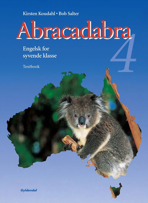 Cover for Kirsten Koudahl; Bob Salter · Abracadabra. 7. klasse: Abracadabra 4 (Bound Book) [1e uitgave] (1999)