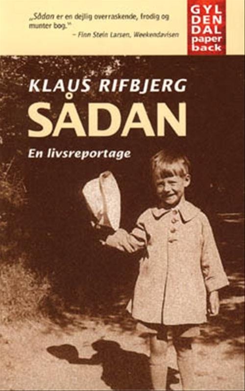 Cover for Klaus Rifbjerg · Sådan (Paperback Book) [2e uitgave] (2000)