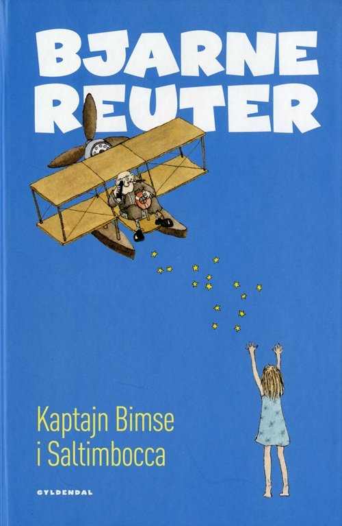 Cover for Bjarne Reuter · Kaptajn Bimse: Kaptajn Bimse i Saltimbocca (Bound Book) [2nd edition] [Indbundet] (2009)