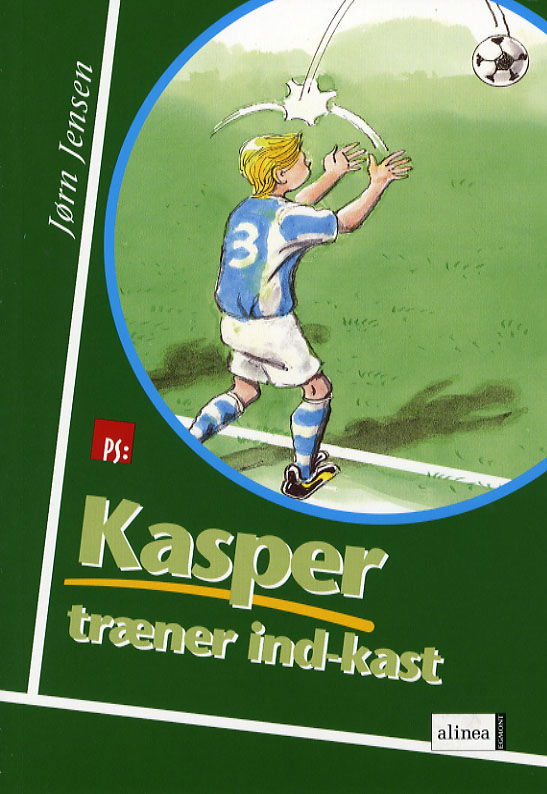 Cover for Jørn Jensen · Ps.: Kasper træner indkast (Heftet bok) [1. utgave] (2006)