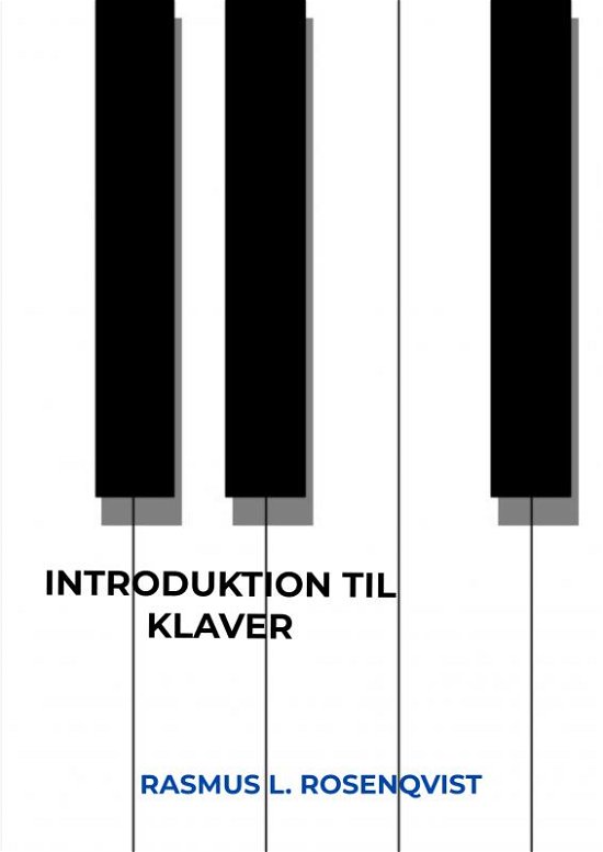 Cover for Rasmus L. Rosenqvist · Introduktion til klaver (Paperback Book) (2022)
