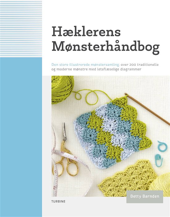Hæklerens mønsterhåndbog - Betty Barnden - Bøger - Turbine - 9788740655261 - 3. oktober 2019