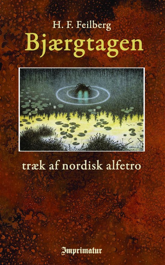 Cover for H. F. Feilberg · Bjærgtagen - træk af nordisk alfetro (Pocketbok) (2015)