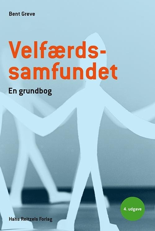 Cover for Bent Greve · Velfærdssamfundet (Sewn Spine Book) [4th edition] (2016)