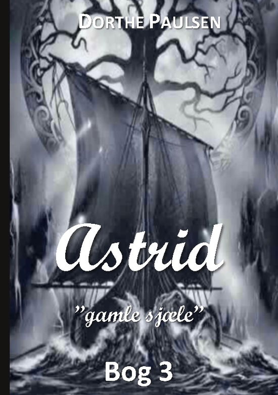 Cover for Dorthe Paulsen · Astrid 3 (Paperback Book) [1st edition] (2022)