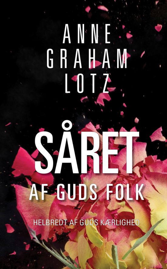 Cover for Anne Graham Lotz · Såret af Guds folk (Book) [1st edition] (2016)