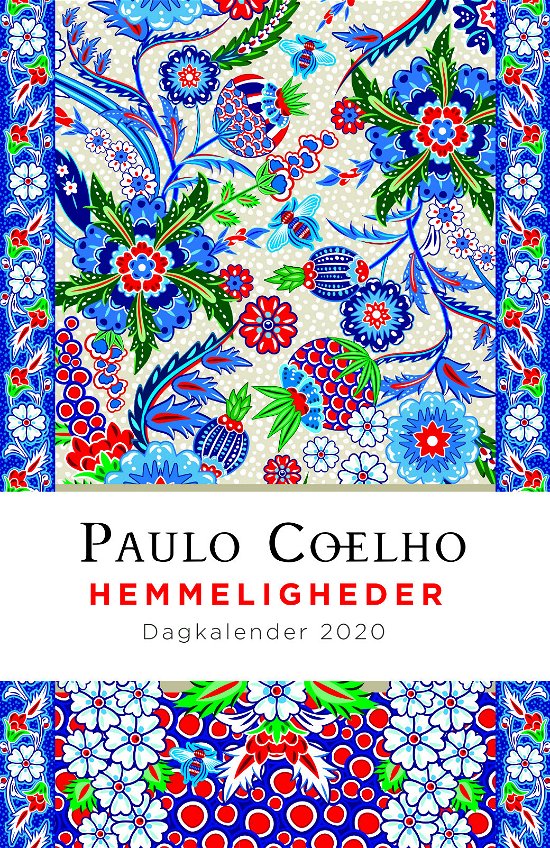 Coelho: 2020 Dagkalender, Paulo Coelho - Paulo Coelho - Livros - Forlaget Zara - 9788771163261 - 1 de agosto de 2019