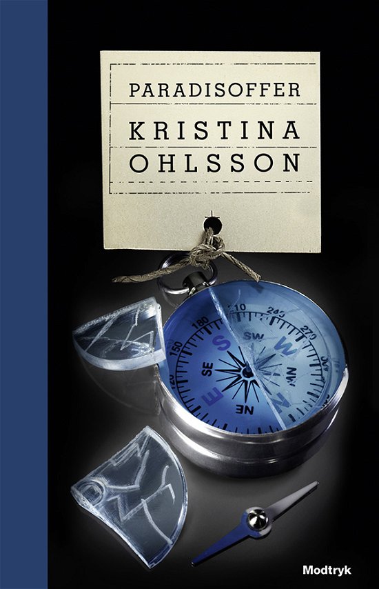 Cover for Kristina Ohlsson · Serien om Fredrika Bergman: Paradisoffer (Bound Book) [1th edição] [Indbundet] (2013)