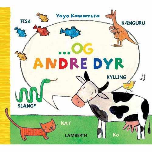 Cover for Yayo Kawamura · ... og andre dyr (Cardboard Book) [1st edition] (2017)