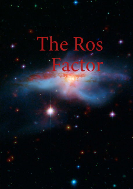 Cover for Wynn Stewart · The Ros Factor (Taschenbuch) [1. Ausgabe] [Paperback] (2009)