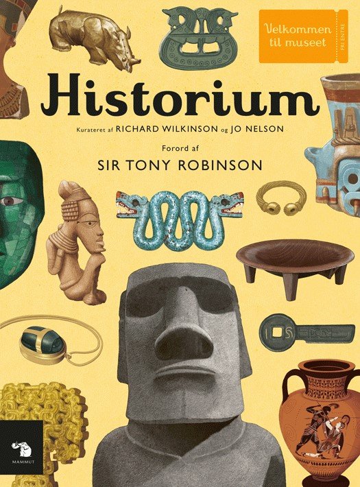 Cover for Richard Wilkinson &amp; Jo Nelson · Velkommen til museet: Historium (Hardcover bog) [1. udgave] (2023)