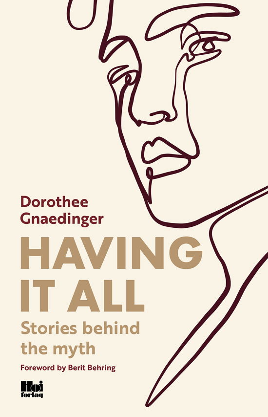 Cover for Dorothee Gnaedinger · Having it all (Pocketbok) (2023)