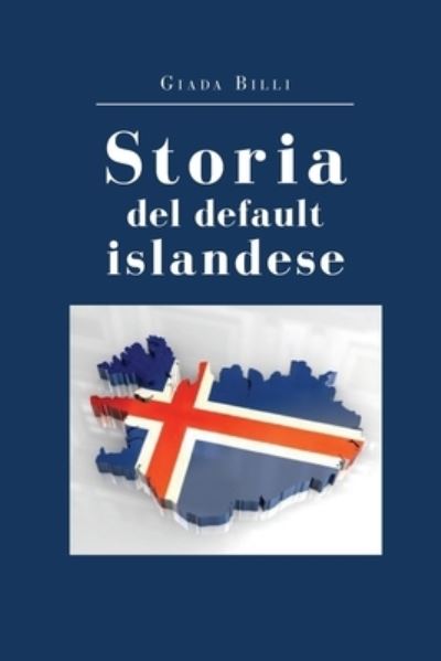 Cover for Giada Billi · Storia del default islandese (Paperback Book) (2019)