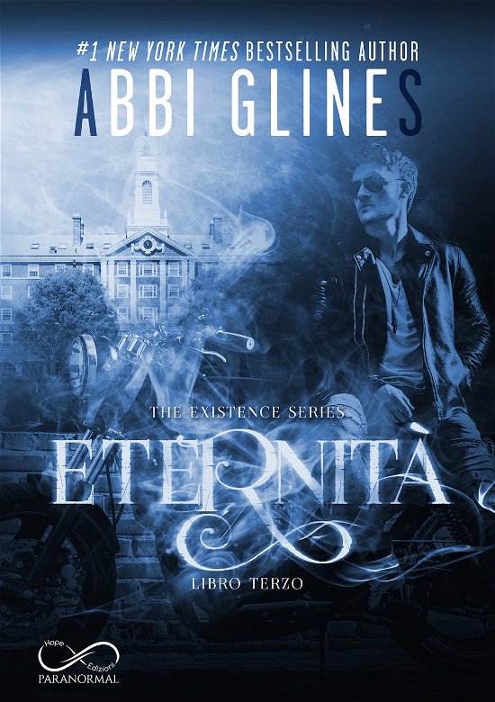 Cover for Abbi Glines · Eternita. The Existence Series (Bok)