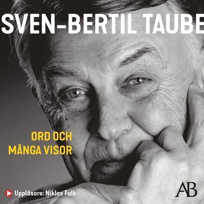 Cover for Sven-Bertil Taube · Ord och många visor : Sven-Bertil Taube berättar för Petter Karlsson (Audiobook (MP3)) (2020)