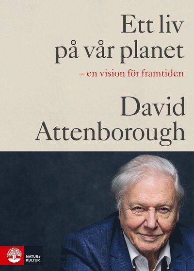 Cover for David Attenborough · Ett liv på vår planet (Bound Book) (2020)