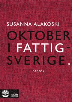 Cover for Susanna Alakoski · Oktober i Fattigsverige : dagbok (ePUB) (2023)