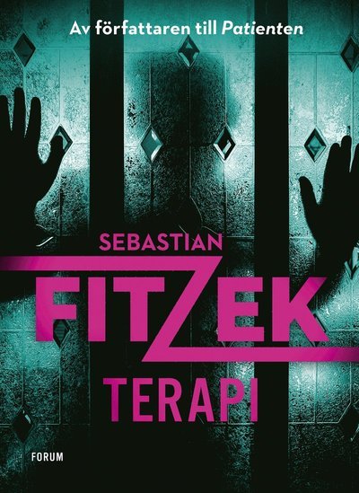 Terapi - Sebastian Fitzek - Bøker - Bokförlaget Forum - 9789137504261 - 30. november 2022