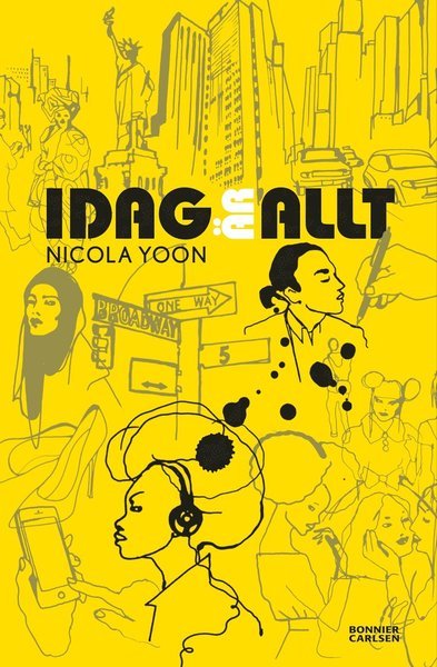 Cover for Nicola Yoon · Idag är allt (Book) (2017)