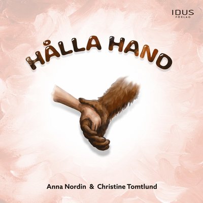 Cover for Christine Tomtlund · Hålla hand (Inbunden Bok) (2021)