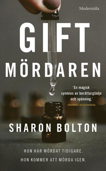 Florence Lovelady: Giftmördaren - Sharon Bolton - Kirjat - Modernista - 9789178938261 - torstai 1. huhtikuuta 2021