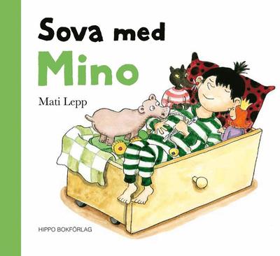 Cover for Mati Lepp · Mino: Sova med Mino (Bound Book) (2014)