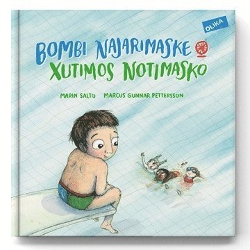 Cover for Marin Salto · Alla barns berättelser: Bombi najarimaske &amp; xutimos notimasko (Badbomber &amp; simhopp på kelderash) (Innbunden bok) (2016)