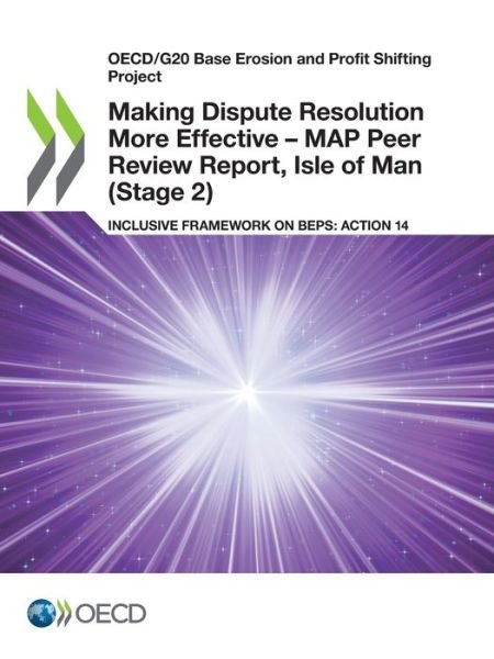 Cover for Oecd · Making Dispute Resolution More Effective - MAP Peer Review Report, Isle of Man (Stage 2) (Paperback Bog) (2022)