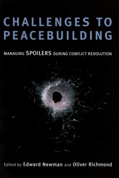 Cover for United Nations University · Challenges to Peacebuilding: Managing Spoilers During Conflict Resolution (Paperback Book) (2006)