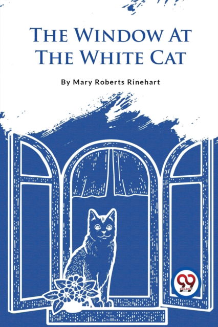 Cover for Mary Roberts Rinehart · The Window at the White Cat (Taschenbuch) (2023)