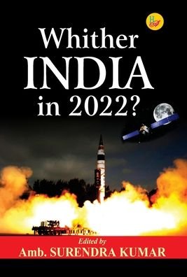 Cover for Amb Surendra Kumar · Whither India in 2022? (Hardcover bog) (2019)
