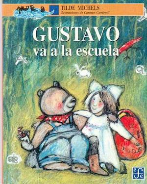 Cover for Michels Tilde · Gustavo Va a La Escuela (Pocketbok) [Spanish edition] (1995)