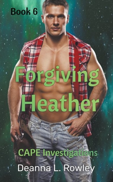 Cover for Deanna L Rowley · Forgiving Heather (Paperback Book) (2021)